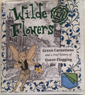 Nic Sommerfeld & Sean Owens - Wilde Flower Zine