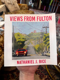 Nathaniel J. Bice - Views From Fulton Book